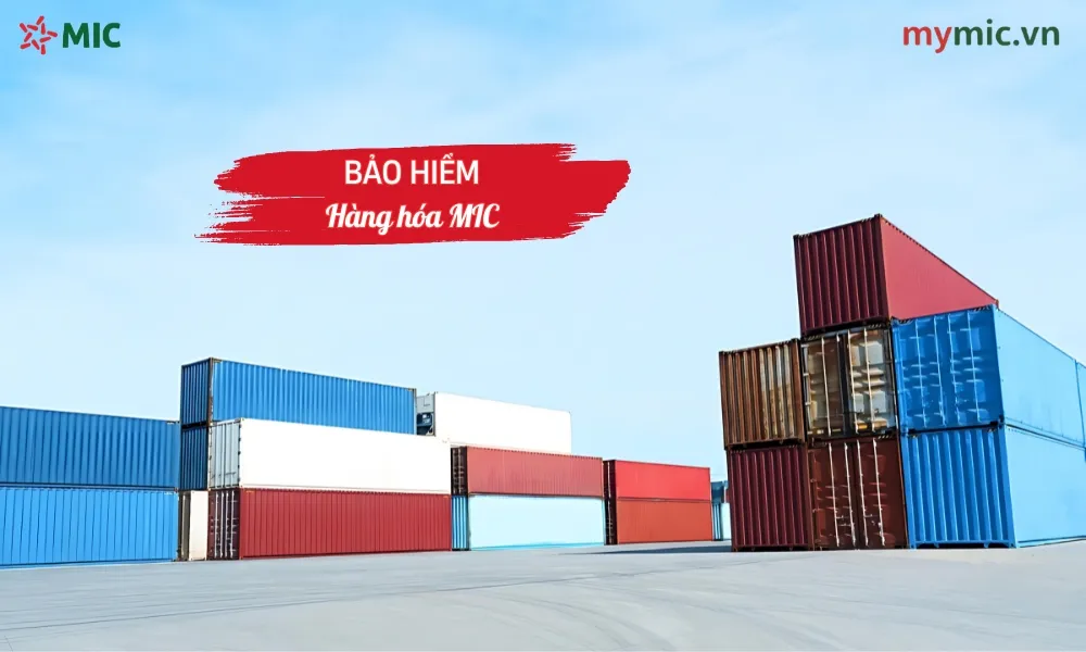 Bảo hiểm hàng hóa MIC