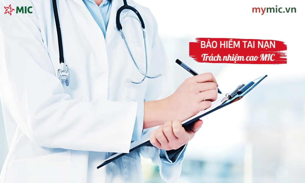 Bảo hiểm tai nạn trách nhiệm cao MIC
