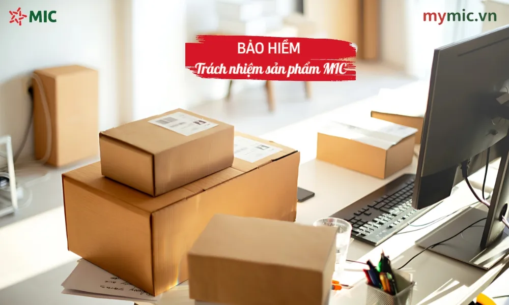 Bảo hiểm trách nhiệm sản phẩm MIC