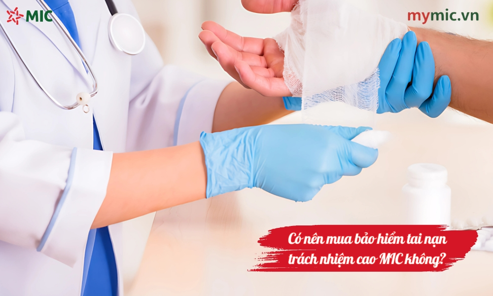 Có nên mua bảo hiểm tai nạn trách nhiệm cao MIC không