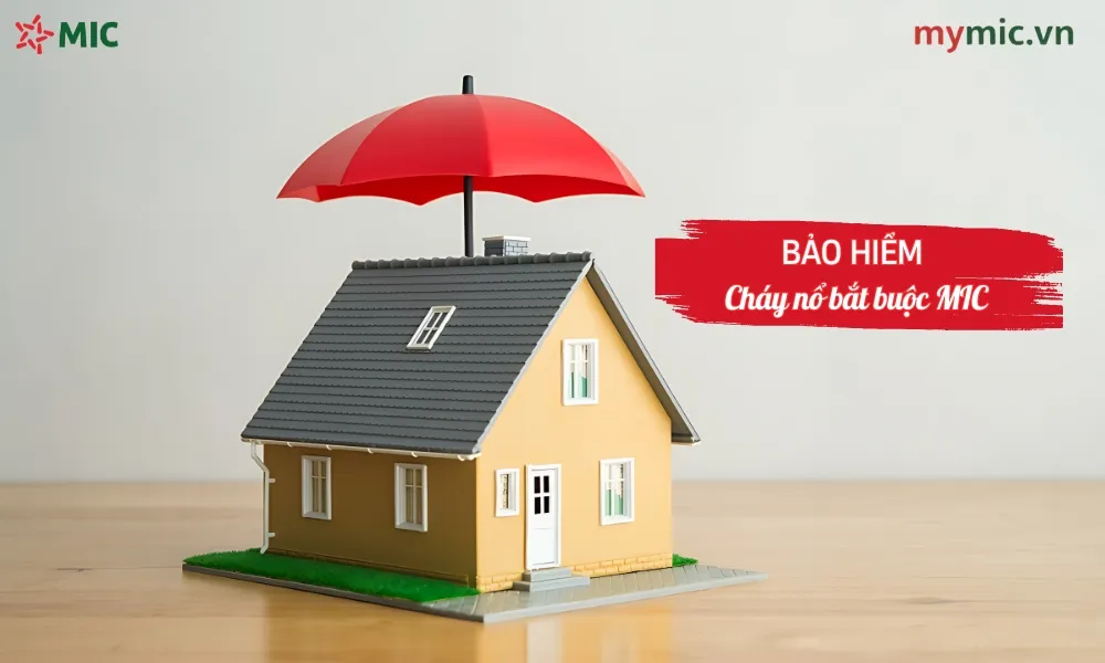 Bảo hiểm cháy nổ bắt buộc MIC
