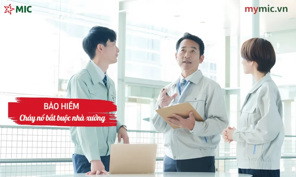 Bảo hiểm cháy nổ bắt buộc nhà xưởng