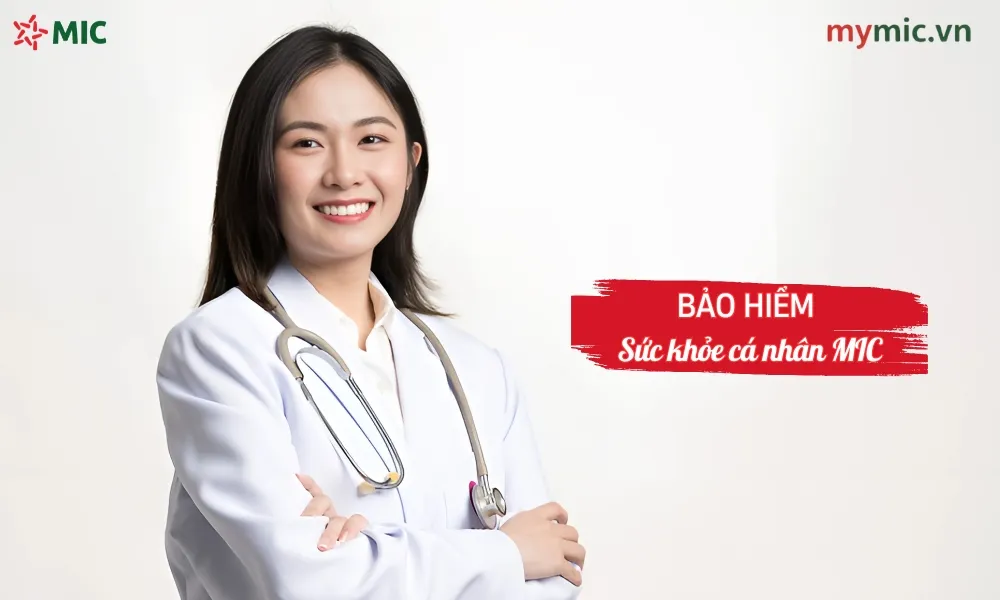 Bảo hiểm sức khỏe cá nhân MIC