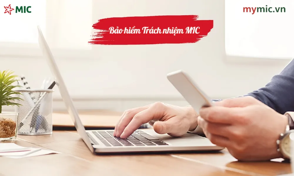 Bảo hiểm trách nhiệm MIC