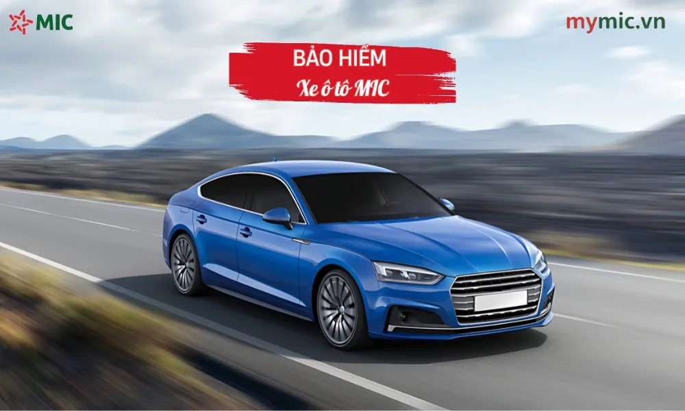 Bảo hiểm xe ô tô MIC