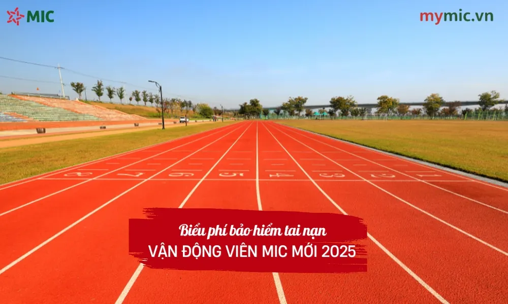 Biểu phí bảo hiểm tai nạn vận động viên MIC mới 2025